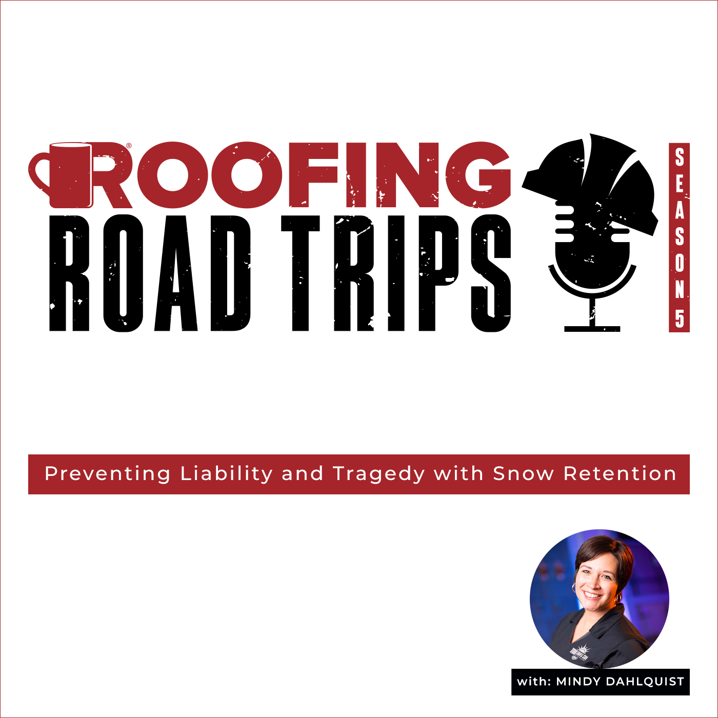 The Roofing Company's Nick Mentzer Talks Snow Retention with ROOFERS COFFEESHOP Podcast
